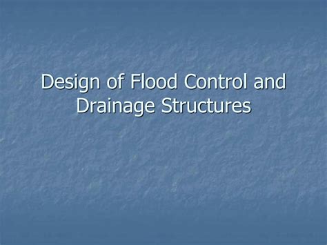 SOLUTION: Design of flood control and drainage structures - Studypool