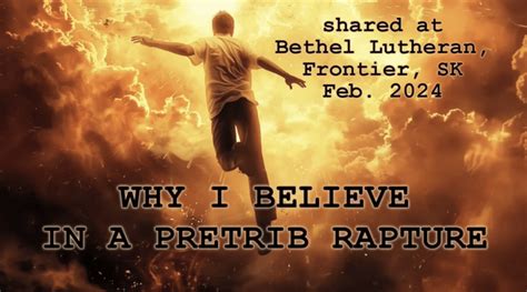 Why I Believe in a Pretrib Rapture - Soothkeep