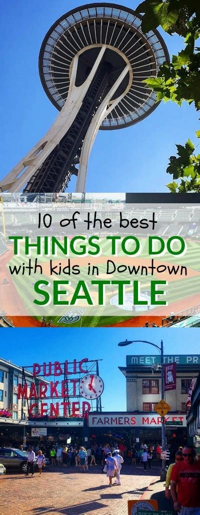 Head to Downtown Seattle with the whole family -There are so many fun ...