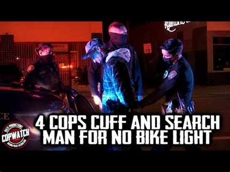 4 Cops Cuff & Search Man for No Bike Light | Copwatch | United Against Police Terror – San Diego