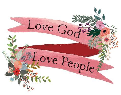 Love God, Love People Print | Love people, Gods love, Inspirational prints