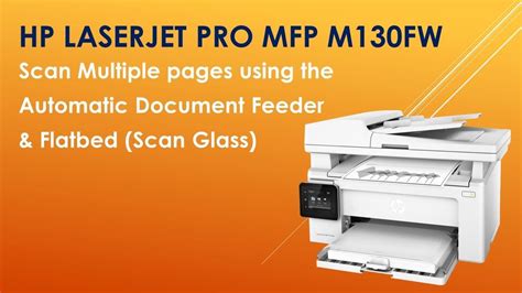 HP LaserJet Pro MFP M130fw: Scan multiple pages using the Automatic ...