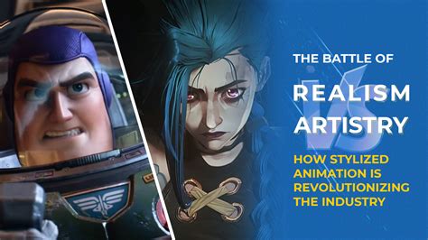 The Battle of Realism vs. Artistry: How Stylized Animation is Revolutionizing the Industry