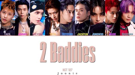 NCT 127 '2 Baddies' (질주) Lyrics (Color Coded Lyrics Han/Rom/Eng) - YouTube