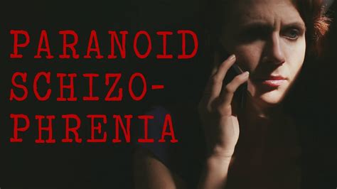 My Paranoid Schizophrenia - YouTube