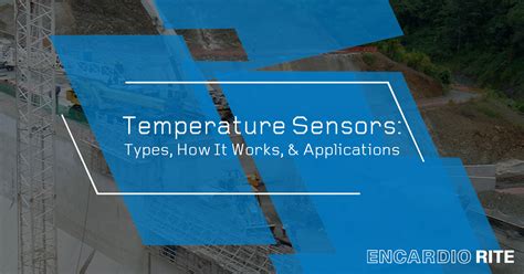 Temperature Sensors: Types, How It Works, & Applications