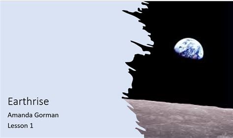 Earthrise - Amanda Gorman Lesson Series | Teaching Resources