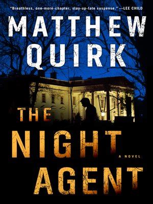 The Night Agent by Matthew Quirk · OverDrive: ebooks, audiobooks, and videos for libraries and ...