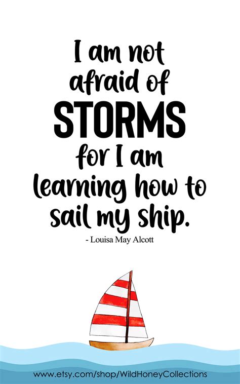 I Am Not Afraid Of Storms - Louisa May Alcott Quote | Printable Wall Art | Home Decor | *DIGITAL ...