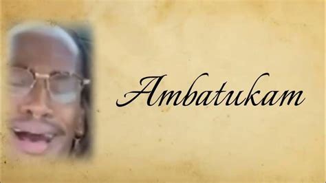 Ambatukam ( A Sad Story ) - YouTube