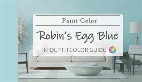 Robin’s Egg Blue Paint - How to Transform Your Home Now + Best Paints ...