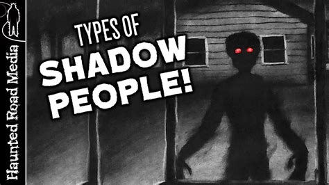 Types of Shadow People: The Hat Man, Red-Eyed Shadow Person, and more ...