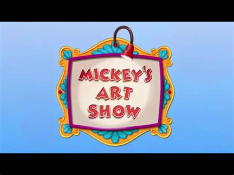 Mickey's Art Show | Mickey Mouse Clubhouse Episodes Wiki | Fandom