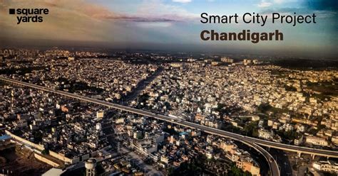 Smart City Chandigarh: Mission, Map, Projects, and Current Status