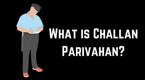 How To Check E Challan Parivahan Online Though Parivahan?