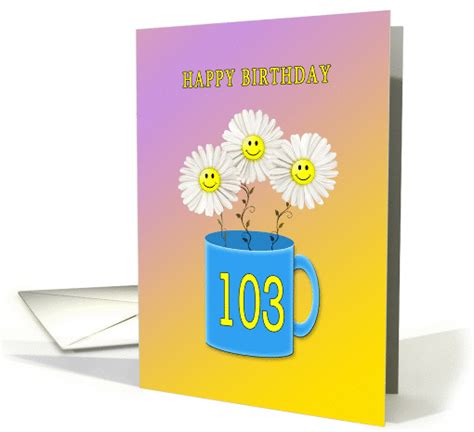 103rd birthday card with happy smiling flowers card (1430684)