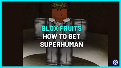 Blox Fruits: How To Get SuperHuman - Arceus X