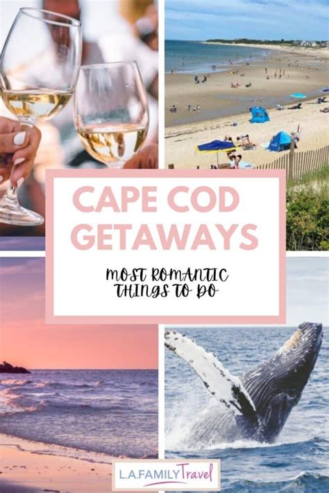 Totally Fabulous Cape Cod Romantic Getaways - LA Family Travel