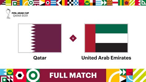 Qatar v United Arab Emirates | FIFA Arab Cup Qatar 2021 Quarter-Final ...