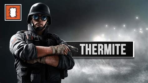 How to Play as Thermite in "Rainbow Six Siege" - LevelSkip