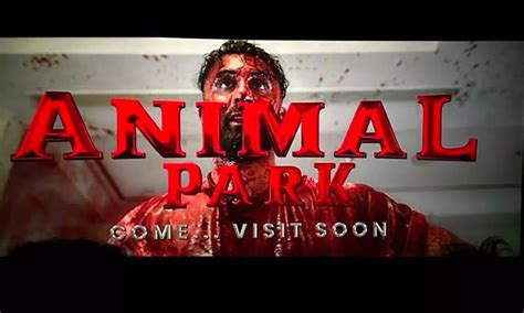 Ranbir Kapoor's next movie "Animal Park" promises even more thrills!