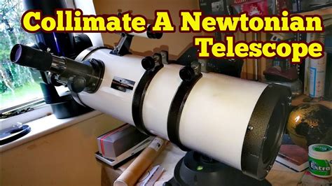 How To Collimate Your Newtonian Telescope - YouTube