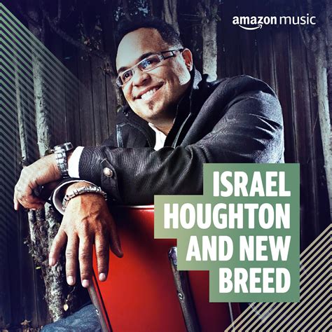 Israel Houghton on Amazon Music Unlimited