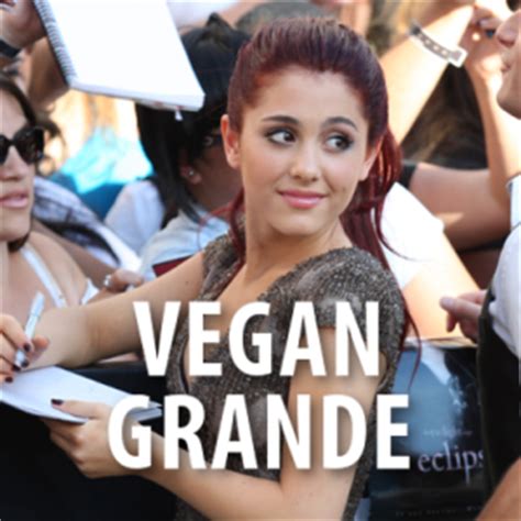 Ariana Grande: She's So Talented, Outspoken & Vegan!