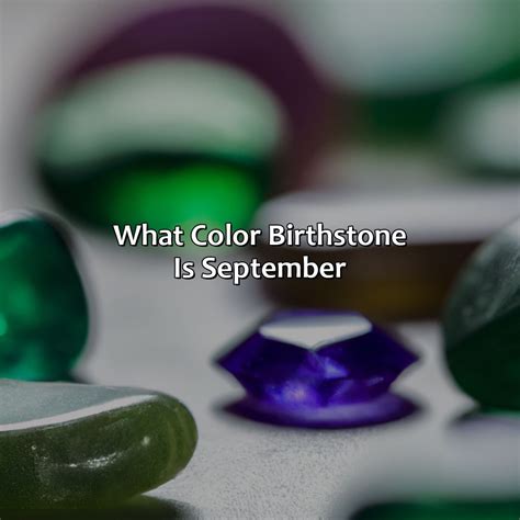 What Color Birthstone Is September - colorscombo.com