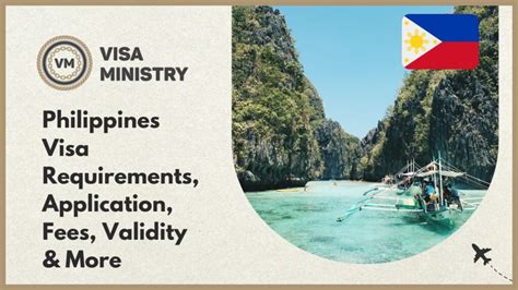 Philippines Visa Requirements, Application, Fees, Validity & More