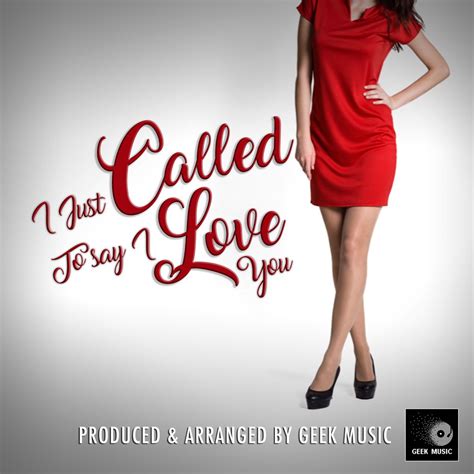 ‎I Just Called To Say I Love You - Single by Geek Music on Apple Music