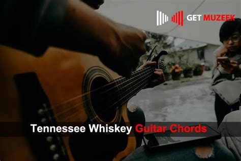 Tennessee Whiskey Guitar Chords