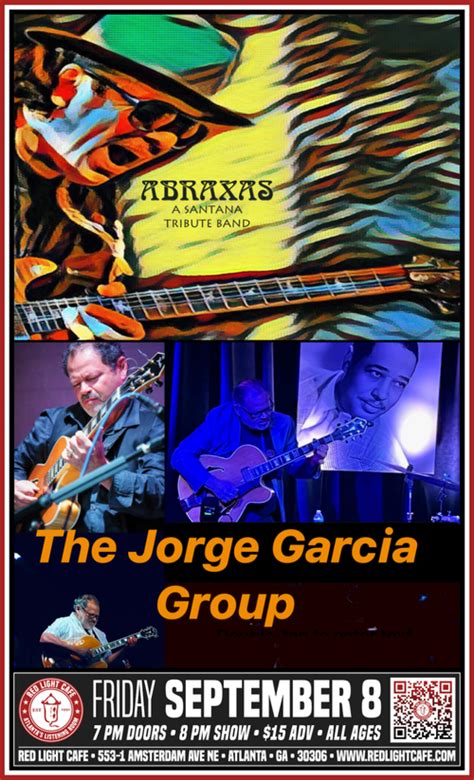 Abraxas (Santana Tribute) + The Jorge Garcia Group (Jazz Classic Rock) | Creative Loafing