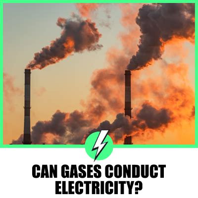 Can Gases Conduct Electricity? - 1st Electricians