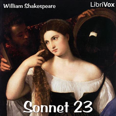 Sonnet 23 by William Shakespeare : William Shakespeare : Free Download, Borrow, and Streaming ...