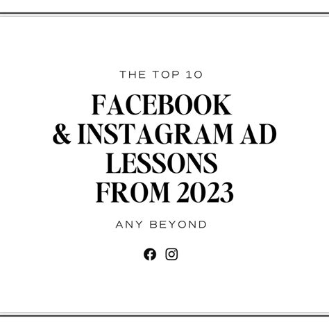 The Top 10 Facebook & Instagram Ad Lessons From 2023 And Beyond | havethemathello.com