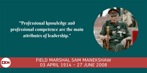 Inspirational Quotes By Field Marshal Sam Manekshaw | DDE