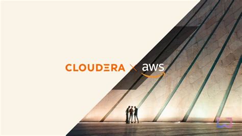 Cloudera and AWS Forge Strategic Partnership to Fuel Data Management ...