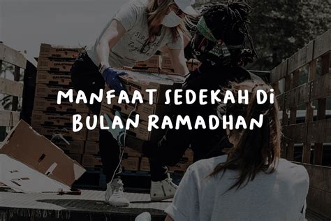 Manfaat Sedekah Di Bulan Ramadhan