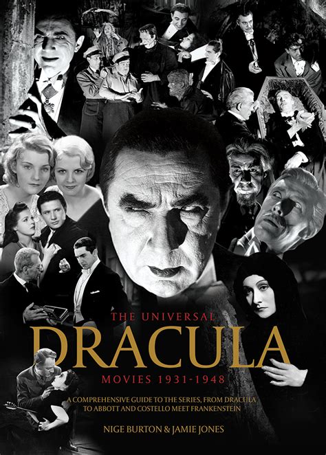 The Universal Dracula Movies 1931-1948 Franchise Guide - Classic ...