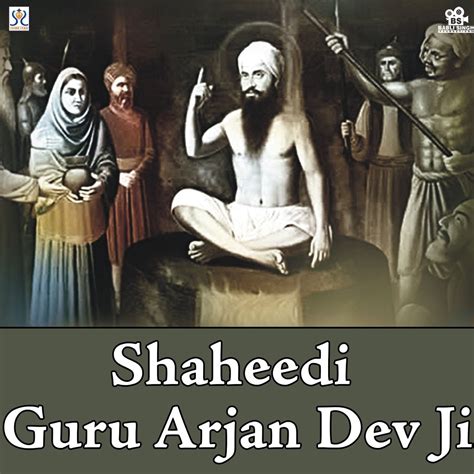 ‎Shaheedi Guru Arjan Dev Ji - Album by Various Artists - Apple Music