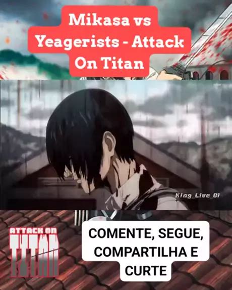 Mikasa vs Yeagerists - Attack On Titan #mostrequalseuanimepreferido # ...