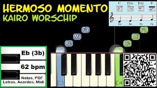 HERMOSO MOMENTO Kairo Piano Tutorial Facil Partitura Acordes Pista ...