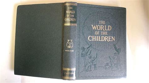 The World of the Children, Volume Four by STUART MIALL: Acceptable Hardcover | Goldstone Rare Books