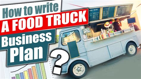 Writting a food truck business plan [ write a food truck plan ] - YouTube