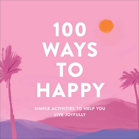 100 Ways to Happy | Book by Adams Media | Official Publisher Page | Simon & Schuster