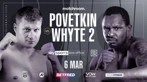 Alexander Povetkin Vs. Dillian Whyte 2 On March 6th - Boxing News 24