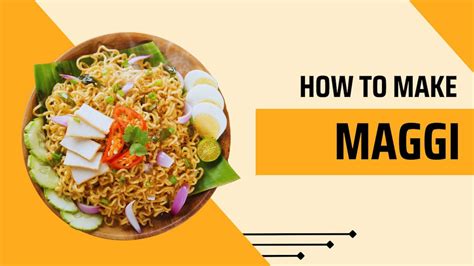 Irresistible Masala Maggi Recipe - Uptown Bites