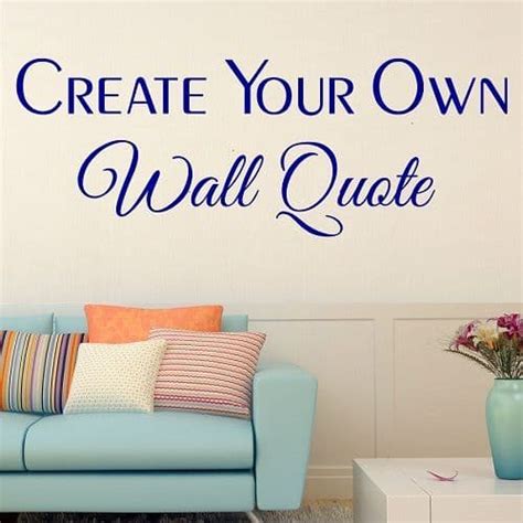 Vinyl Wall Quotes