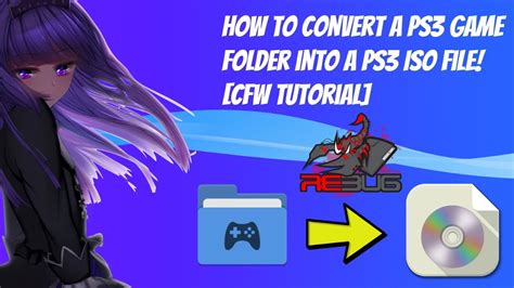 How To Convert A PS3 Game Folder Into A PS3 ISO File! CFW/HEN Tutorial! #PS3Jailbreak #PS3Mods ...